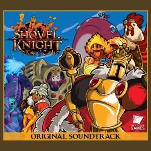 Shovel Knight - King of Cards OST